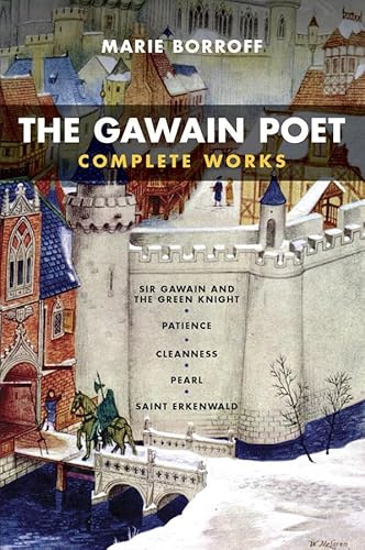 9780393912357: The Gawain Poet: Complete Works: Sir Gawain and the Green Knight, Patience, Cleanness, Pearl, Saint Erkenwald