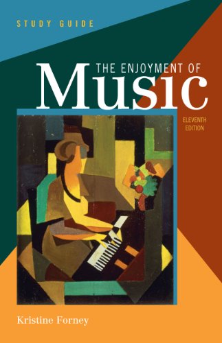 9780393912395: Study Guide: for The Enjoyment of Music: An Introduction to Perceptive Listening, Eleventh Edition
