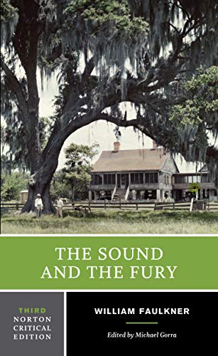 Imagen de archivo de The Sound and the Fury: A Norton Critical Edition (Norton Critical Editions) a la venta por BooksRun