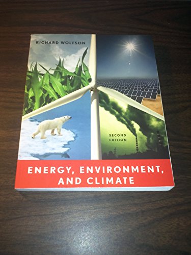 Beispielbild fr Energy, Environment, and Climate (Second Edition) zum Verkauf von SecondSale