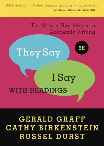 Imagen de archivo de "They Say / I Say": The Moves That Matter in Academic Writing with Readings (Second Edition) a la venta por Gulf Coast Books