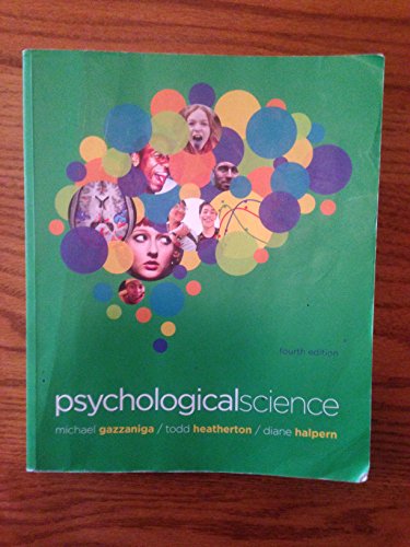 Psychological Science, 4th Edition - Gazzaniga, Michael; Halpern, Diane