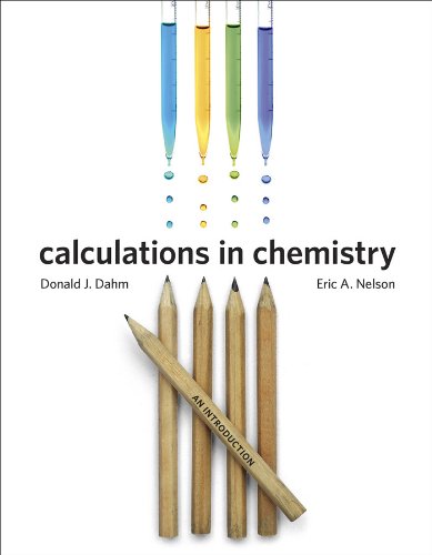 9780393912869: Calculations in Chemistry: An Introduction