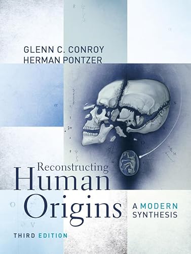 9780393912890: Reconstructing Human Origins – A Modern Synthesis 3e