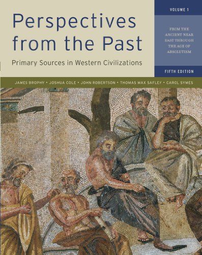 Beispielbild für Perspectives from the Past, Vol. 1, 5th Edition: Primary Sources in Western Civilizations - From the Ancient Near East through the Age of Absolutism zum Verkauf von Your Online Bookstore
