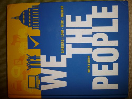 Imagen de archivo de We the People : An Introduction to American Politics a la venta por Better World Books