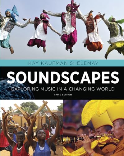 Beispielbild fr Soundscapes: Exploring Music in a Changing World (Third Edition) zum Verkauf von HPB-Red