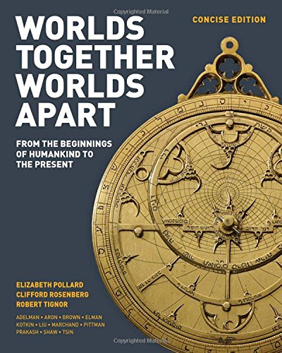 9780393918465: Worlds Together, Worlds Apart: A History of the World: From the Beginnings of Humankind to the Present