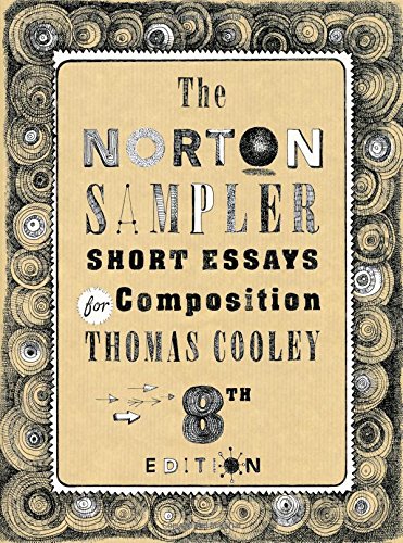 Imagen de archivo de The Norton Sampler: Short Essays for Composition (Eighth Edition) a la venta por Gulf Coast Books