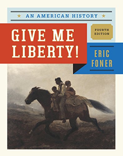 9780393920260: Give Me Liberty! 4e: An American History: 1