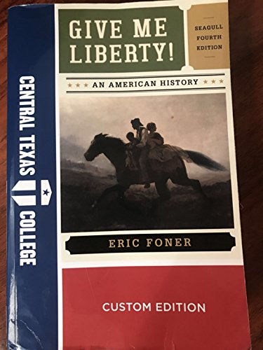 Imagen de archivo de Give Me Liberty! : An American History, Brief a la venta por Better World Books Ltd