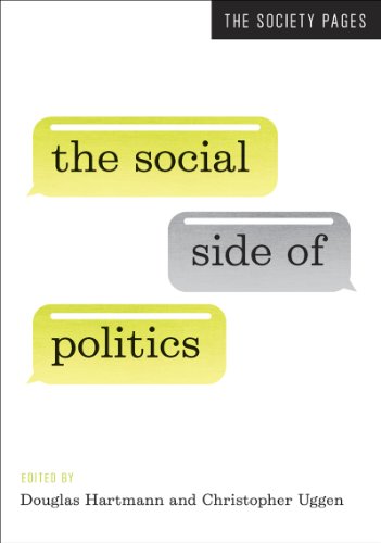 Stock image for The Social Side of Politics (The Society Pages) for sale by ThriftBooks-Dallas