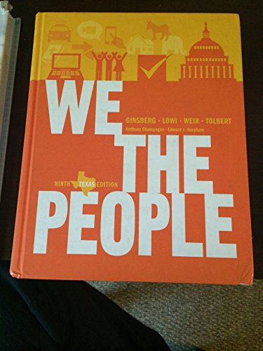 9780393921113: We the People: An Introduction to American Politics, Texas Edition