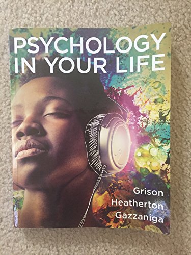 Stock image for Psychology in Your Life for sale by Better World Books: West