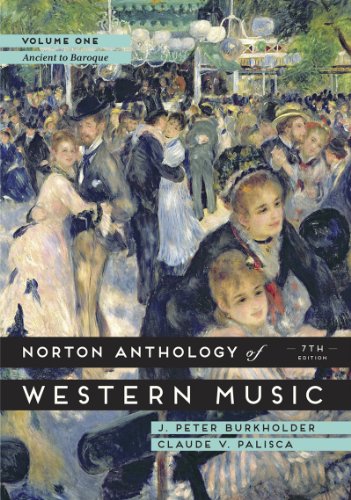 Beispielbild fr The Norton Anthology of Western Music (Seventh Edition) (Vol. Volume 1) zum Verkauf von SecondSale