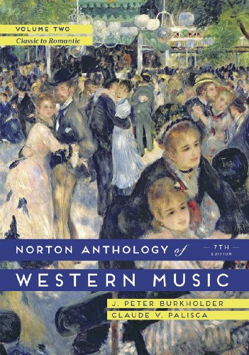9780393921625: The Norton Anthology of Western Music: Classic to Romantic