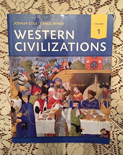 Beispielbild fr Western Civilizations: Their History & Their Culture (Eighteenth Edition) (Vol. 1) zum Verkauf von BooksRun