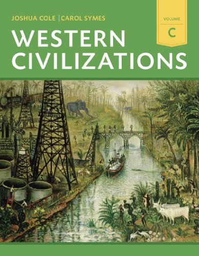 Imagen de archivo de Western Civilizations: Their History & Their Culture (Eighteenth Edition) (Vol. C) a la venta por SecondSale