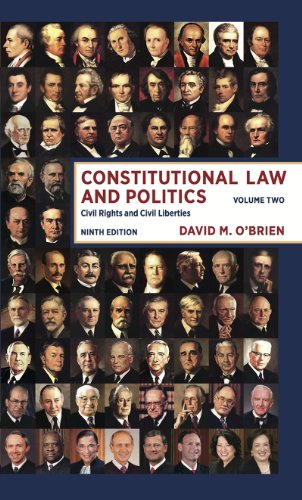 Constitutional Law and Politics: Civil Rights and Civil Liberties (Ninth Edition) (Vol. 2)