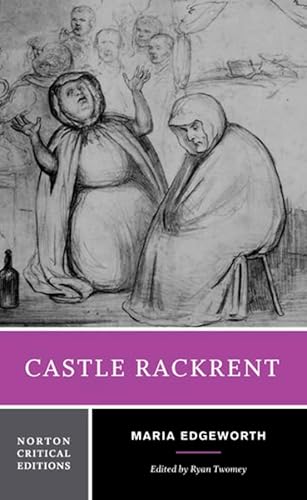 

Castle Rackrent (Norton Critical Editions)