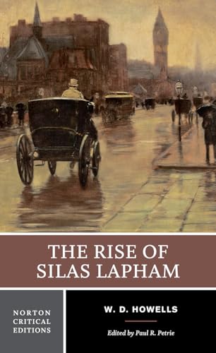 Beispielbild fr The Rise of Silas Lapham: A Norton Critical Edition (Norton Critical Editions) zum Verkauf von BooksRun