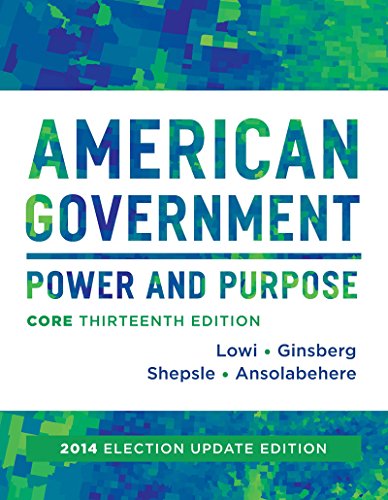 Beispielbild fr American Government : Power and Purpose zum Verkauf von Better World Books