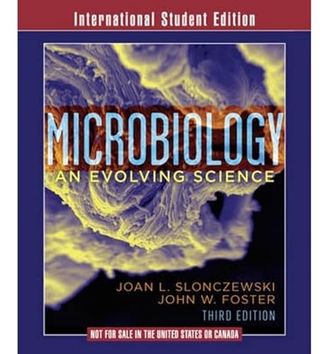 Microbiology â" An Evolving Science 3e