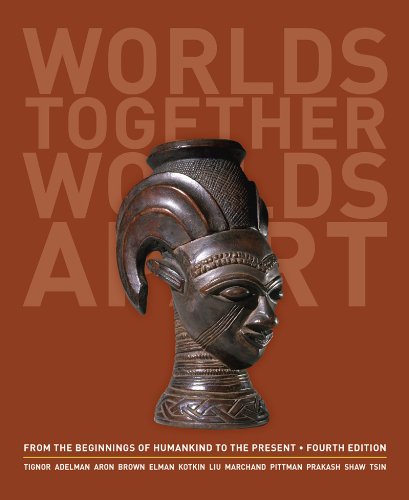 Stock image for Worlds Together, Worlds Apart: A History of the World: From the Beginnings of Humankind to the Present (Fourth High School Edition) (Vol. One-Volume) for sale by SecondSale