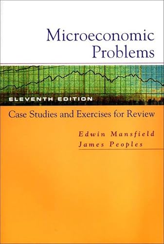 Stock image for Microeconomic Problems: Case Studies and Exercises for Review: for Microeconomics: Theory and Applications, Eleventh Edition for sale by SecondSale