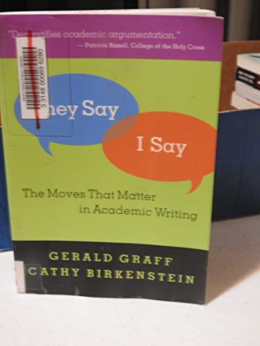 Imagen de archivo de They Say / I Say: The Moves That Matter In Academic Writing a la venta por Gulf Coast Books