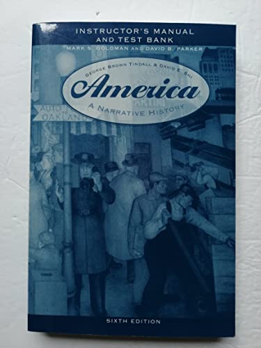 America, A Narrative History (Instuctor's Manual and Test Bank) (9780393924237) by George Brown Tindall; David Emory Shi