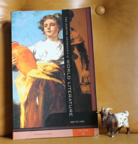 Beispielbild fr The Norton Anthology of World Literature 1800-1900 2nd Edition Volume E zum Verkauf von a2zbooks