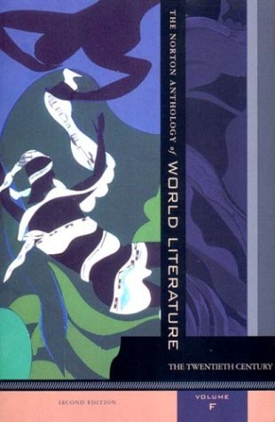 9780393924572: The Norton Anthology of World Literature, Vol. F: The Twentieth Century, 2nd Edition