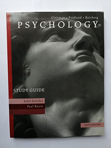 Study Guide to Gleitman, Fridlund, Reisberg Pschology (Sixth Edition) (9780393924626) by John Jonides; Paul Rozin