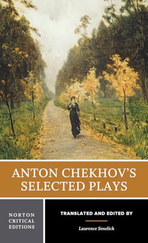 9780393924657: Anton Chekhov's Selected Plays: A Norton Critical Edition (Norton Critical Editions)