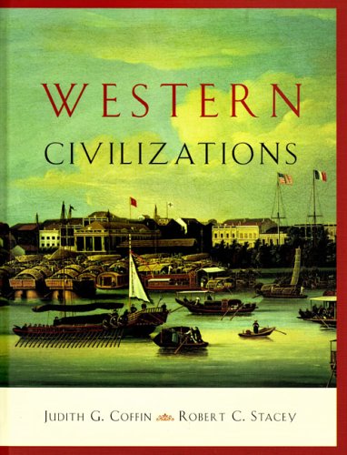 9780393924930: Western Civilizations: From Prehistory to the Present