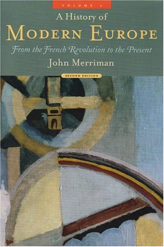 Imagen de archivo de A History of Modern Europe, Vol. 2: From the French Revolution to the Present a la venta por HPB-Ruby