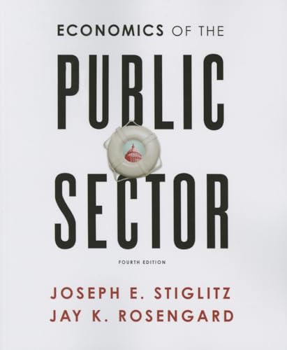 Stock image for Economics of the Public Sector (Fourth Edition) for sale by booksdeck