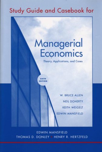 Beispielbild fr Study Guide and Casebook for Managerial Economics : Theory, Applications, and Cases zum Verkauf von Better World Books