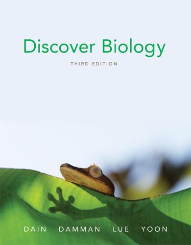 Discover Biology, Third Edition (9780393925395) by Cain, Michael L.; Damman, Hans; Lue, Robert A.; Yoon, Carol Kaesuk