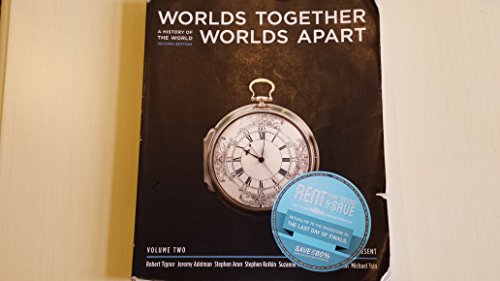 Imagen de archivo de Worlds Together, Worlds Apart : A History of the World from the Beginnings of Humankind to the Present a la venta por Better World Books