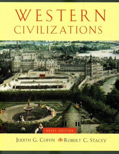 Stock image for Western Civilizations : Their History and Their Culture for sale by Better World Books: West