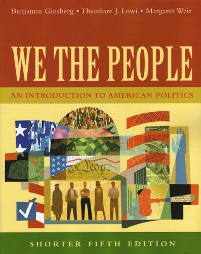 Imagen de archivo de We the People: An Introduction to American Politics a la venta por BookHolders