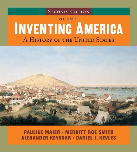 9780393926750: Inventing America: A History of the United States, Vol. 1