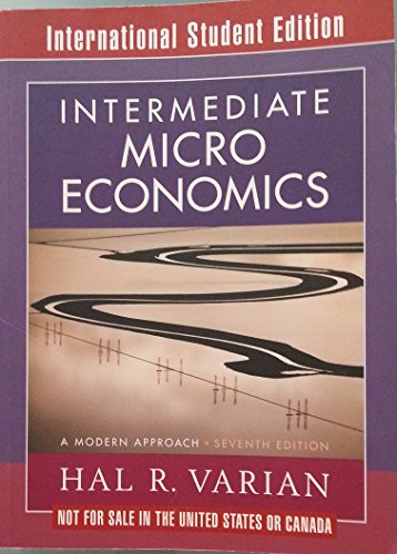 Stock image for Intermediate Microeconomics: A Modern Approach (Seventh Edition) for sale by Decluttr