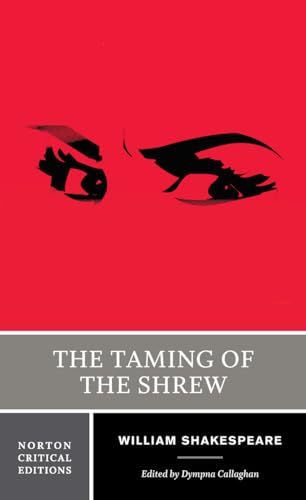 Imagen de archivo de The Taming of the Shrew (Norton Critical Editions) a la venta por Half Price Books Inc.