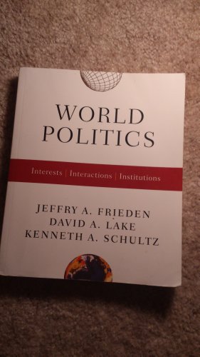 Imagen de archivo de World Politics : Interests, Interactions, Institutions a la venta por Better World Books