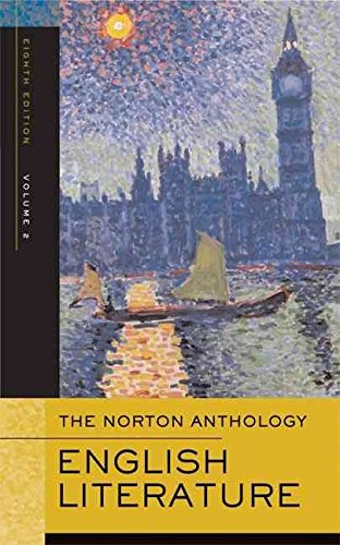 Beispielbild fr The Norton Anthology of English Literature, Vol. 2: The Romantic Period through the Twentieth Century (8th Edition) zum Verkauf von HPB-Diamond