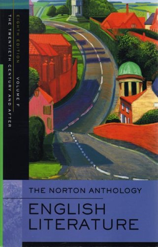 Beispielbild fr The Norton Anthology of English Literature, Volume F: The Twentieth Century and After zum Verkauf von SecondSale