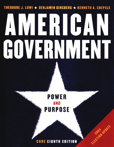 Beispielbild für American Government: Power And Purpose: Core 2004 Election Update zum Verkauf von SecondSale